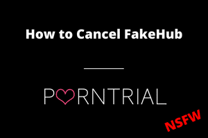 How to Cancel FakeHub