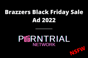 Brazzers Black Friday Sale Ad 2022