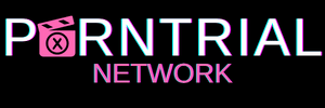 Porn Trial Network