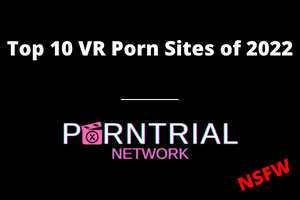 Top 10 VR Porn Sites of 2022