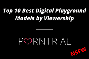 Top 10 Best Digital Playground Pornstars by Viewership
